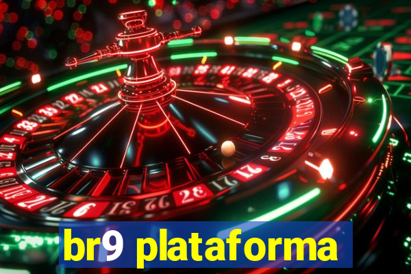 br9 plataforma